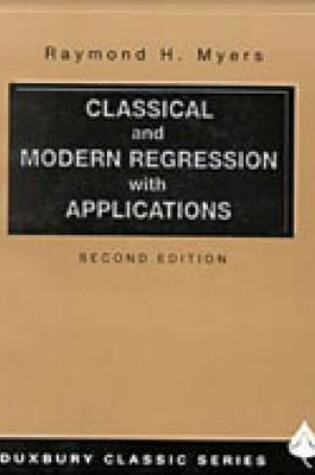 Cover of Classical and Modern Regression with Applications