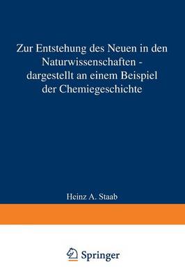 Book cover for Zur Entstehung des Neuen in den Naturwissenschaften — dargestellt an einem Beispiel der Chemiegeschichte