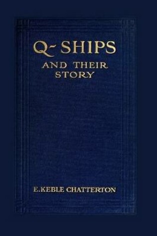 Cover of Q-Ships and Their Story