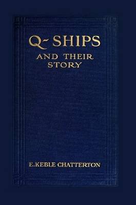 Book cover for Q-Ships and Their Story