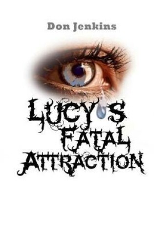 Cover of Lucy's Fatal Attraction