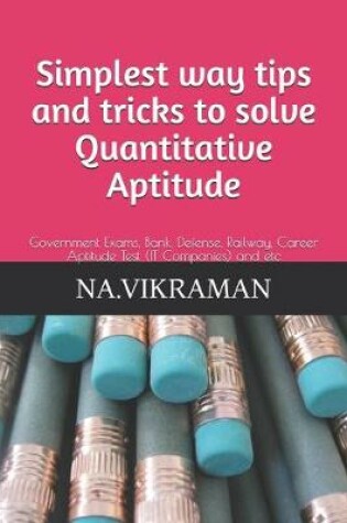 Cover of Simplest way tips and tricks to solve Quantitative Aptitude