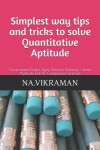 Book cover for Simplest way tips and tricks to solve Quantitative Aptitude