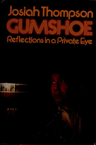 Cover of Gumshoe Reflections in a Private Eye