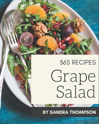 Book cover for 365 Grape Salad Recipes