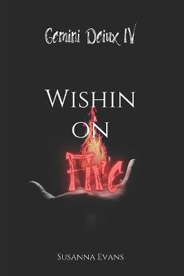 Book cover for Wishin On Fire