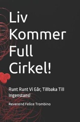 Cover of Liv Kommer Full Cirkel!