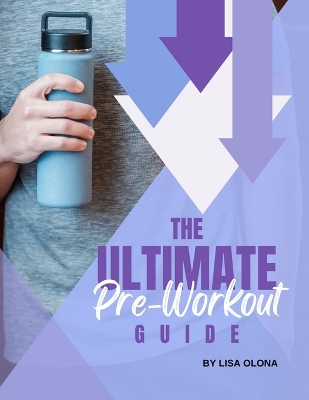 Book cover for The Ultimate Pre-Workout Guide