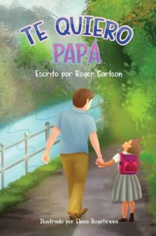 Cover of Te Quiero Papa