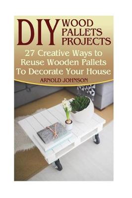 Book cover for DIY Wood Pallets Projects