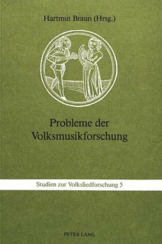 Cover of Probleme Der Volksmusikforschung