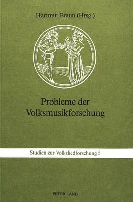 Cover of Probleme Der Volksmusikforschung