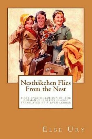 Cover of Nesthaekchen Flies From the Nest