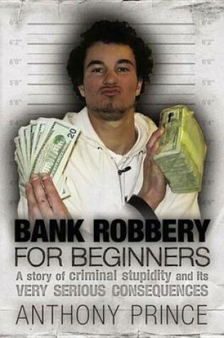 Cover of Bank Robbery for Beginners