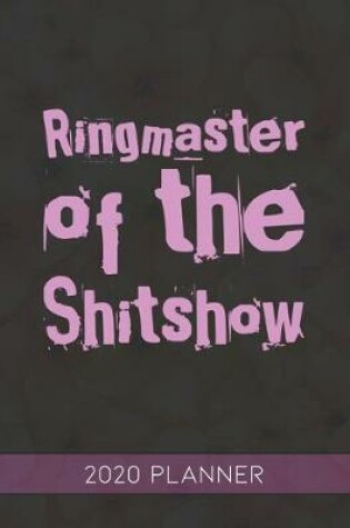 Cover of Ringmaster of the Shitshow