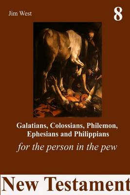 Book cover for Galatians, Colossians, Philemon, Ephesians and Philippians: For the Person in the Pew- New Testament- 8