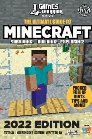 Cover of Minecraft Ultimate Guide by GamesWarrior 2022 Edition