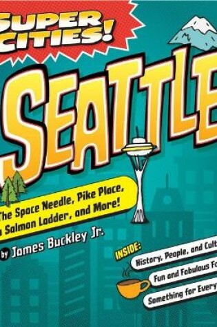Cover of Super Cities! Seattle