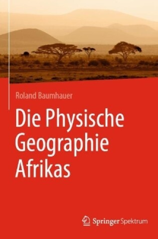 Cover of Die Physische Geographie Afrikas