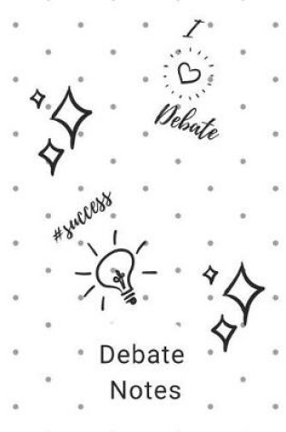 Cover of Debate Notes