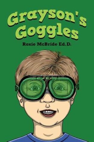 Cover of Grayson's Goggles