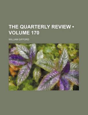 Book cover for The Quarterly Review (Volume 170)