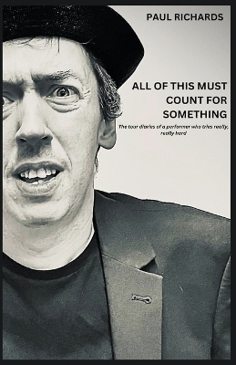 Book cover for All of This Must Count for Something
