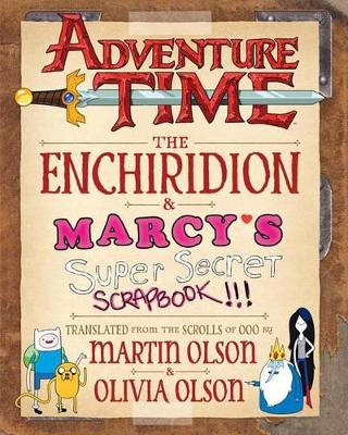 Book cover for The Enchiridion & Marcy's Super Secret Scrapbook!!!