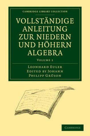 Cover of Vollstandige Anleitung zur Niedern und Hoehern Algebra 3 Volume Paperback Set