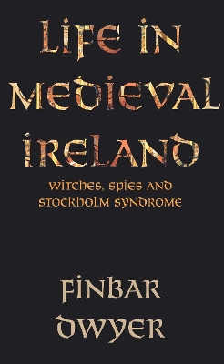 Book cover for Life in Medieval Ireland