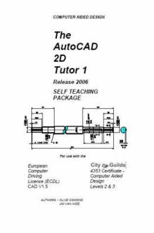 Cover of The Autocad 2D Tutor 1 Release 2006 Self Teaching Package