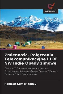 Book cover for Zmiennośc, Polączenia Telekomunikacyjne i LRF NW Indie Opady zimowe