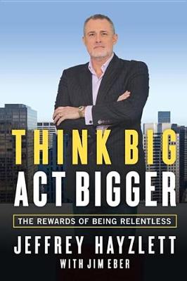 Book cover for Think Big, ACT Bigger