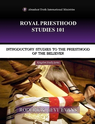 Book cover for Royal Priesthood Studies 101