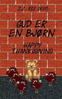 Book cover for Gud Er En Bjorn Happy Thanksgiving