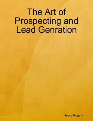 Book cover for The Art of Prospecting and Lead Genration