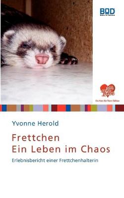 Cover of Frettchen - Ein Leben im Chaos