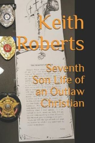 Cover of Seventh Son Life of an Outlaw Christian
