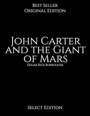 Book cover for John Carter and the Giant of Mars, Select Edition