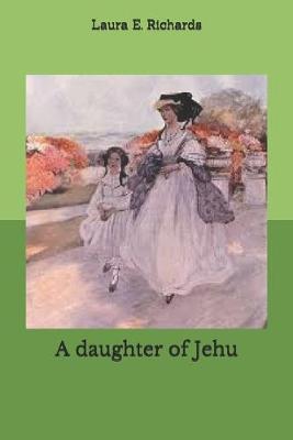 Book cover for A daughter of Jehu