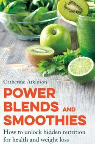 Cover of Power Blends and Smoothies