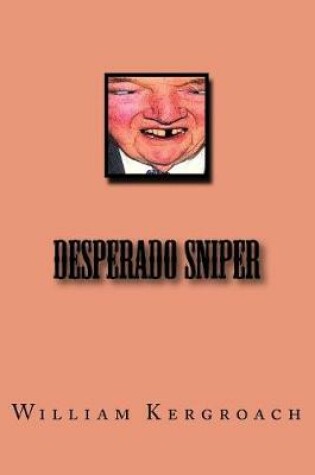 Cover of Desperado Sniper