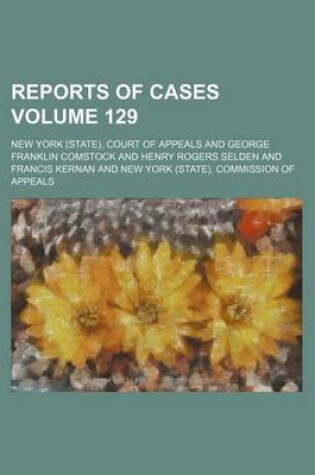 Cover of Reports of Cases Volume 129