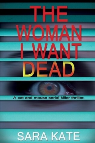 Cover of The Woman I Want Dead