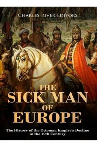 Cover of The Sick Man of Europe