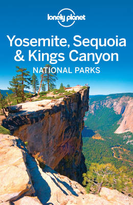 Book cover for Lonely Planet Yosemite, Sequoia & Kings Canyon National Parks