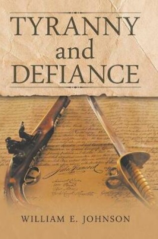 Cover of Tyranny and Defiance