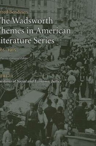 Cover of The Wadsworth Themes American Literature Series, 1865-1915 Theme 10