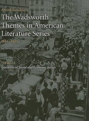 Cover of The Wadsworth Themes American Literature Series, 1865-1915 Theme 10