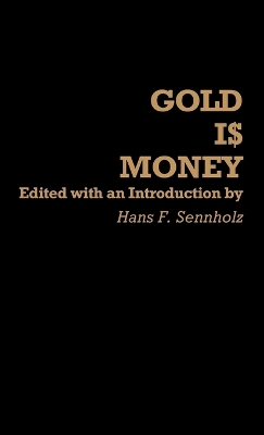 Book cover for Gold Is Money